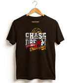 Chase Dream Motivational Classic Crew T-Shirt